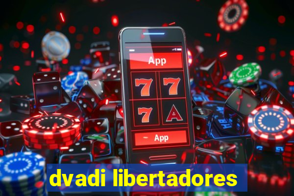 dvadi libertadores