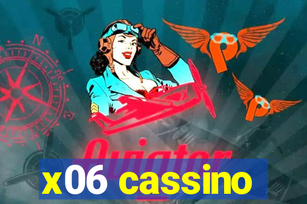 x06 cassino