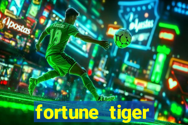 fortune tiger pagando muito