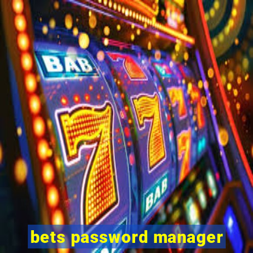 bets password manager