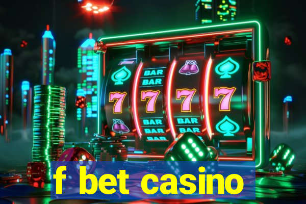 f bet casino