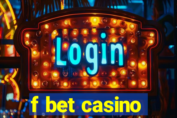 f bet casino