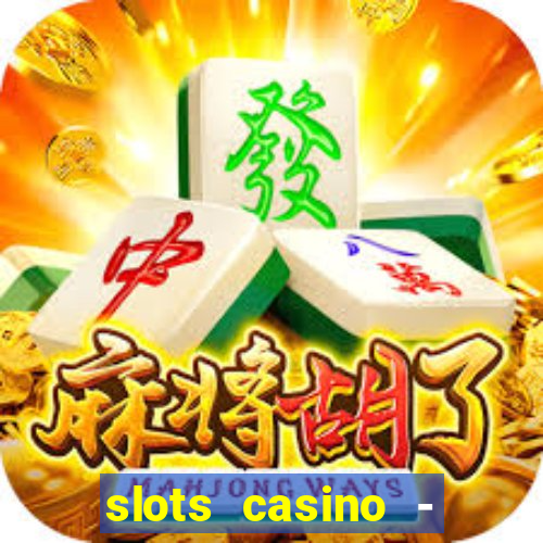 slots casino - jackpot mania