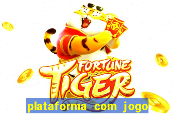 plataforma com jogo do tigre