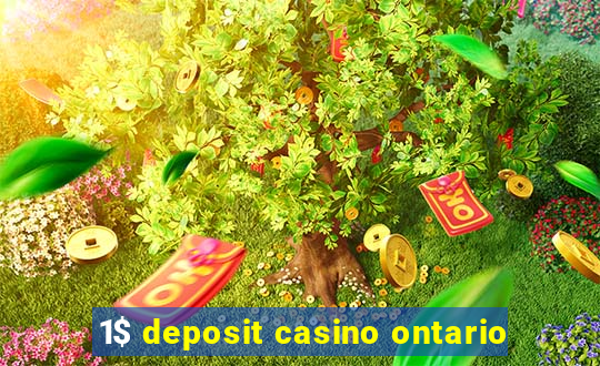 1$ deposit casino ontario