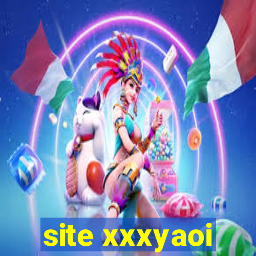 site xxxyaoi