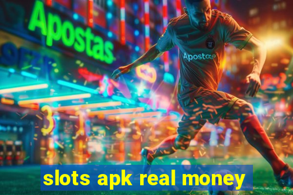 slots apk real money