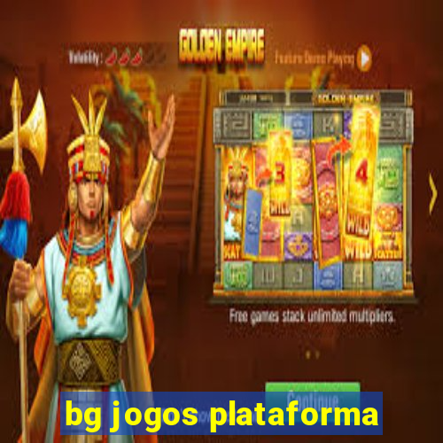 bg jogos plataforma