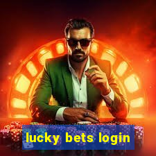 lucky bets login