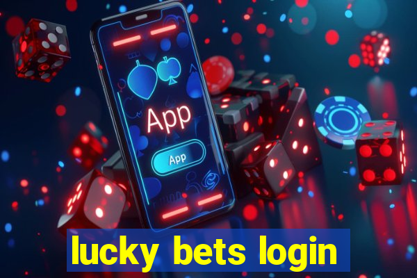 lucky bets login