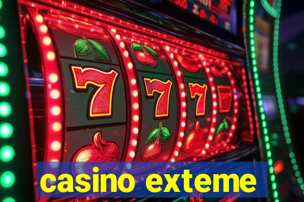 casino exteme