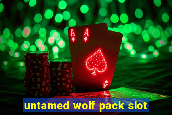 untamed wolf pack slot