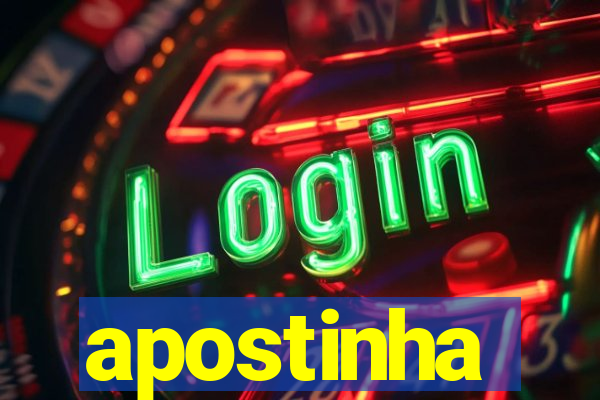 apostinha