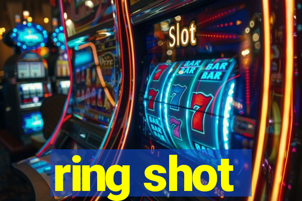 ring shot