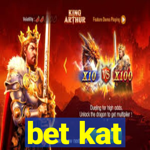 bet kat