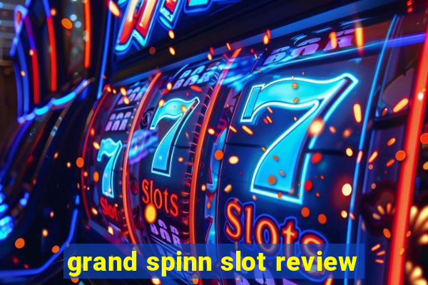 grand spinn slot review