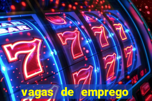 vagas de emprego brumado bahia