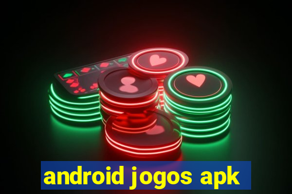 android jogos apk