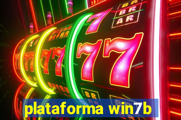 plataforma win7b