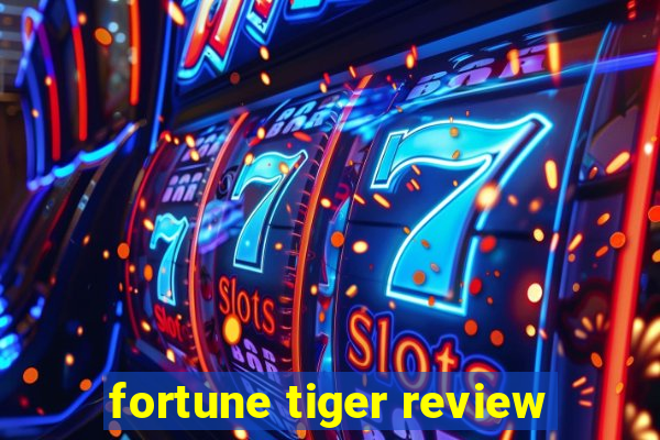 fortune tiger review