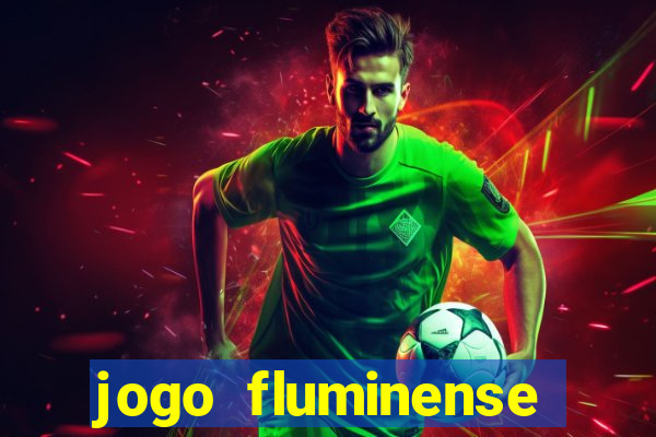 jogo fluminense hoje horario