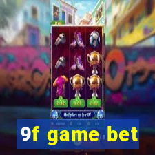 9f game bet