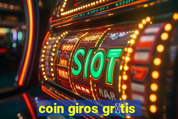 coin giros gr谩tis