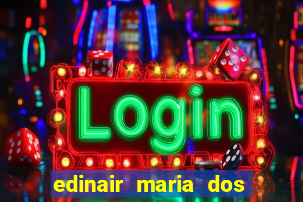 edinair maria dos santos moraes