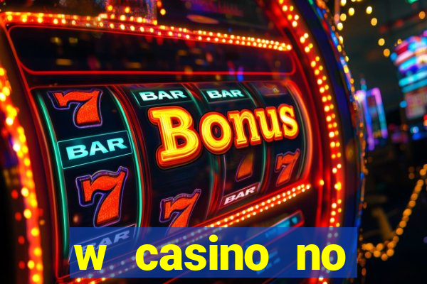 w casino no deposit bonus code