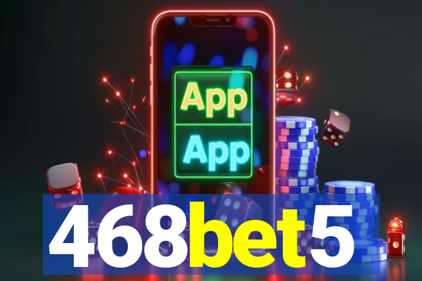 468bet5