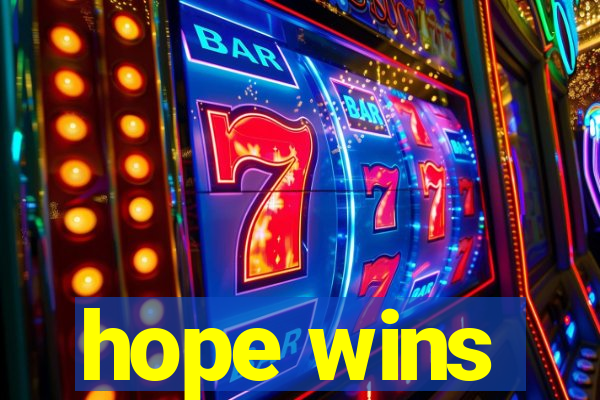 hope wins