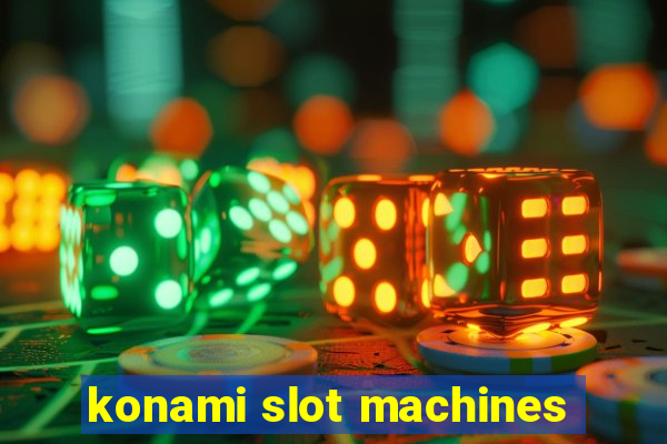 konami slot machines