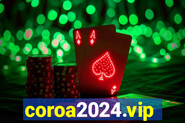 coroa2024.vip