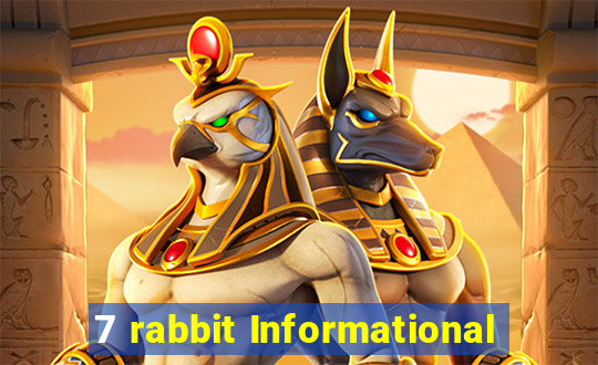 7 rabbit Informational