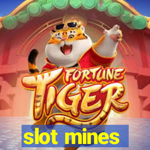 slot mines