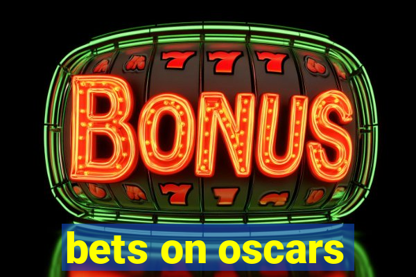 bets on oscars