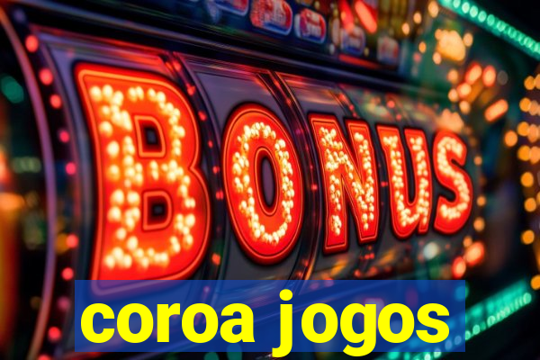 coroa jogos