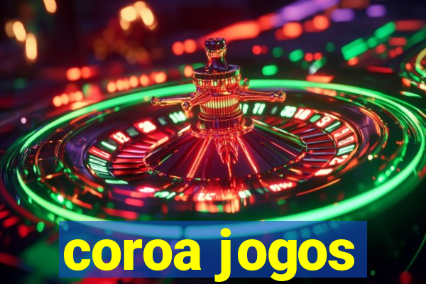 coroa jogos