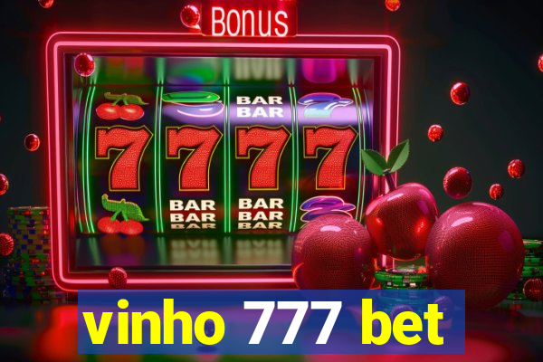 vinho 777 bet