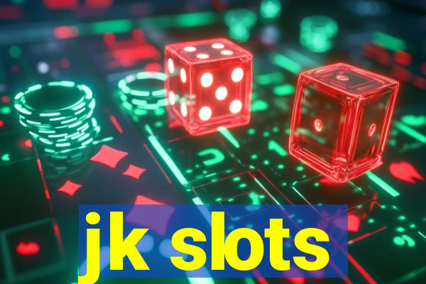 jk slots