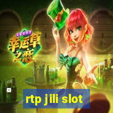 rtp jili slot