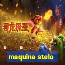 maquina stelo