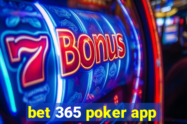 bet 365 poker app