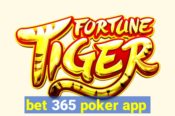 bet 365 poker app