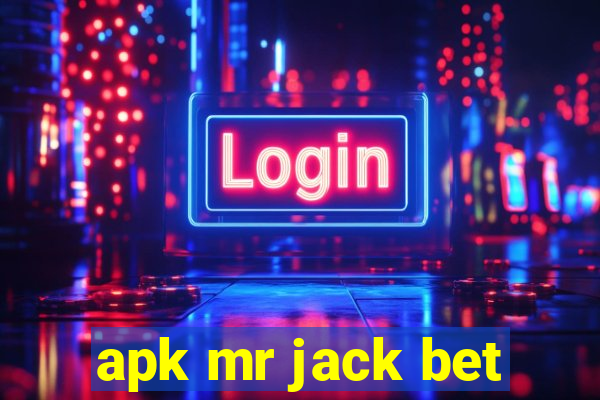 apk mr jack bet