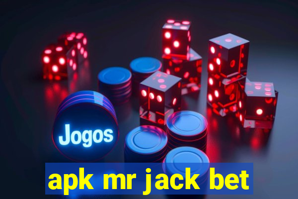 apk mr jack bet