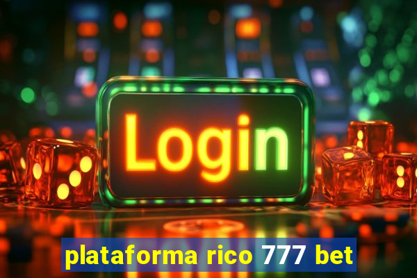 plataforma rico 777 bet