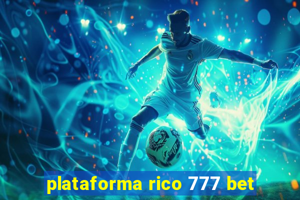 plataforma rico 777 bet