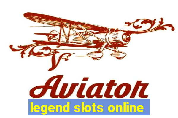 legend slots online