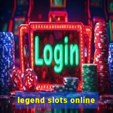 legend slots online